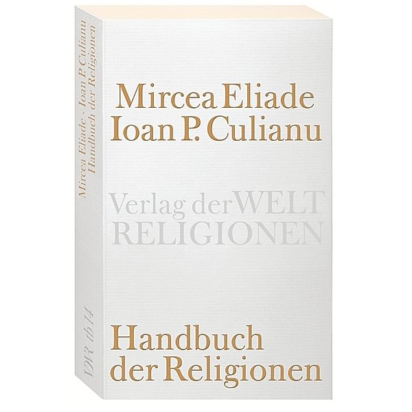 Handbuch der Religionen, Mircea Eliade, Ioan P. Culianu