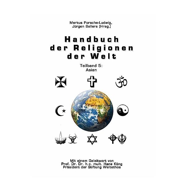 Handbuch der Religionen der Welt / Teilband 5: Asien
