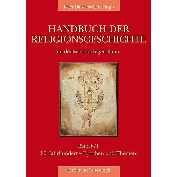 Handbuch der Religionsgeschichte im deutschsprachigen Raum: Bd.6/1 Handbuch der Religionsgeschichte im deutschsprachigen Raum