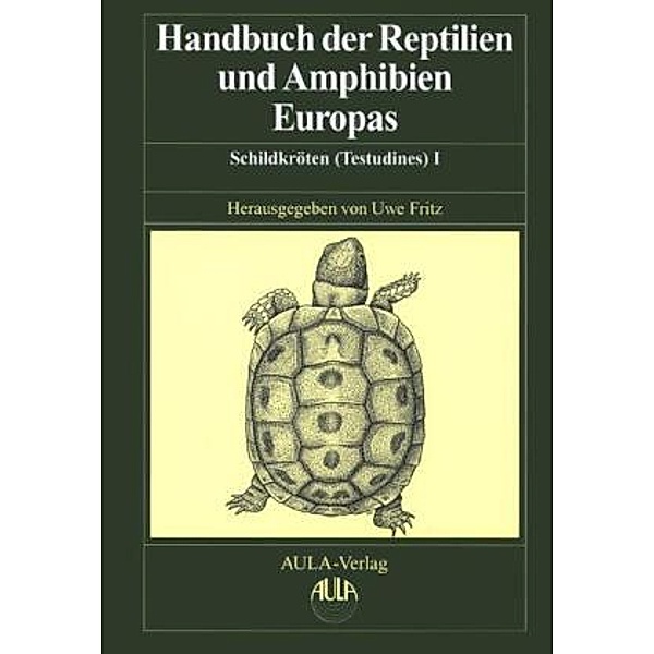 Handbuch der Reptilien und Amphibien Europas: Bd.3/3A Handbuch der Reptilien und Amphibien Europas