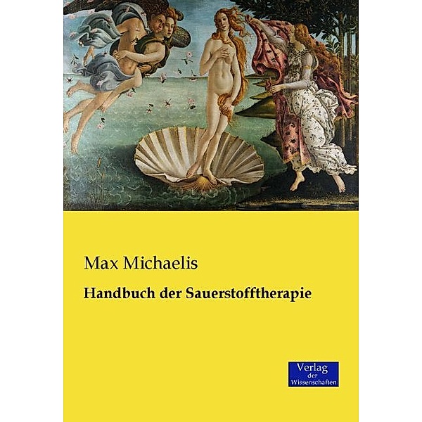 Handbuch der Sauerstofftherapie, Max Michaelis