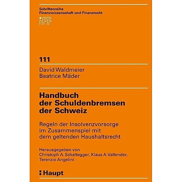 Handbuch der Schuldenbremsen der Schweiz, David Waldmeier, Beatrice Mäder