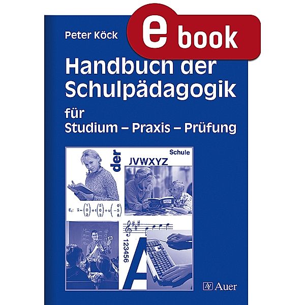 Handbuch der Schulpädagogik (ebook), Peter Köck