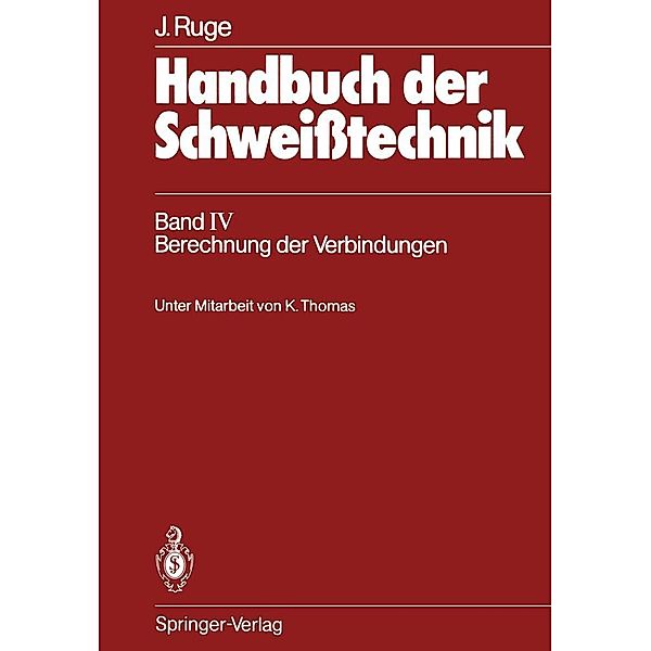 Handbuch der Schweißtechnik, Jürgen Ruge