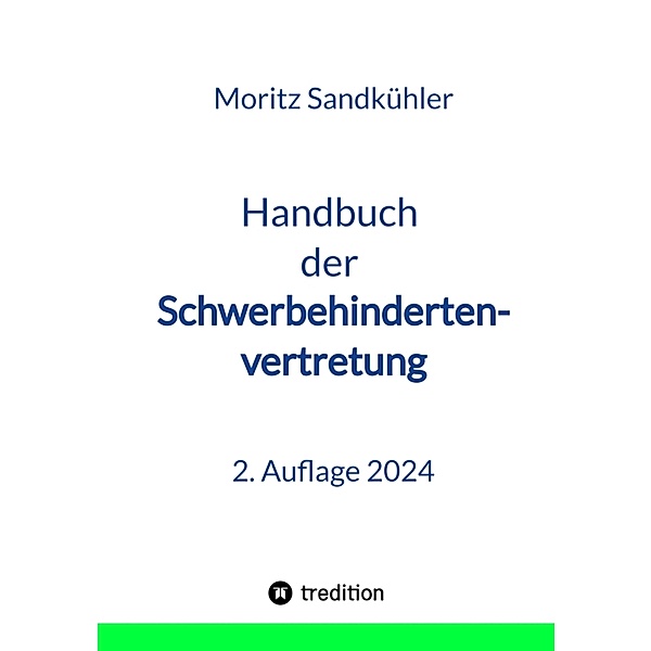 Handbuch der Schwerbehindertenvertretung, Moritz Sandkühler