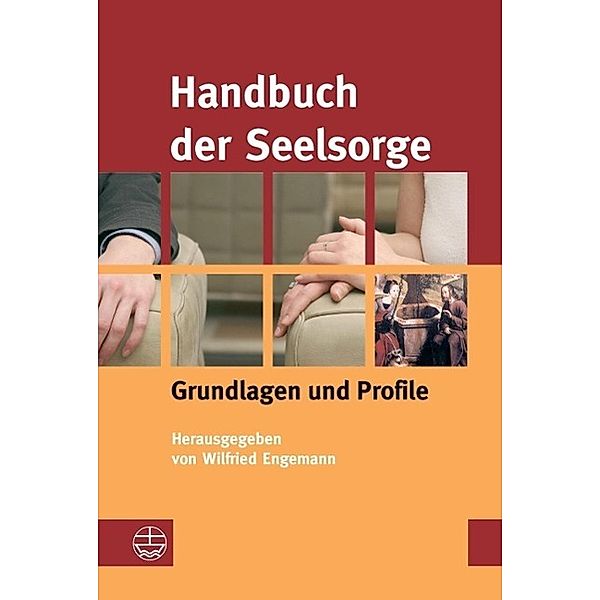 Handbuch der Seelsorge, Wilfried Engemann