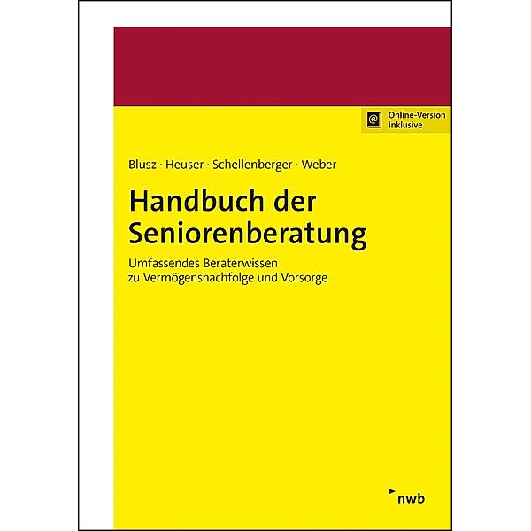 Handbuch der Seniorenberatung, Pawel Blusz, Michael Heuser, Michael Schellenberger