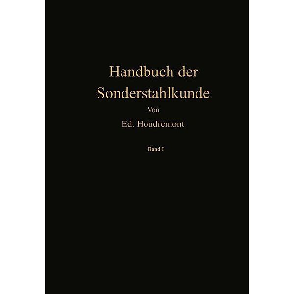 Handbuch der Sonderstahlkunde, 2 Tle., Eduard Houdremont