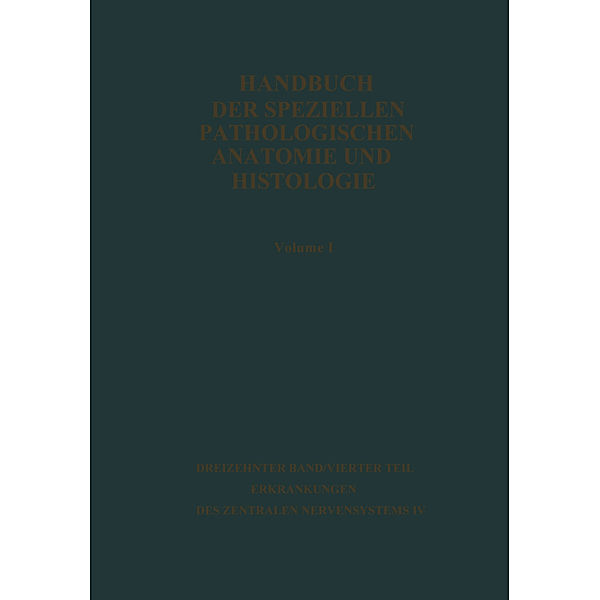 Handbuch der speziellen pathologischen Anatomie und Histologie, Giosné Biondi, Friedrich Henke, Otto Lubarsch, Robert Rössle, Willibald Scholz, Erwin Uehlinger