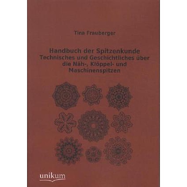 Handbuch der Spitzenkunde, Tina Frauberger
