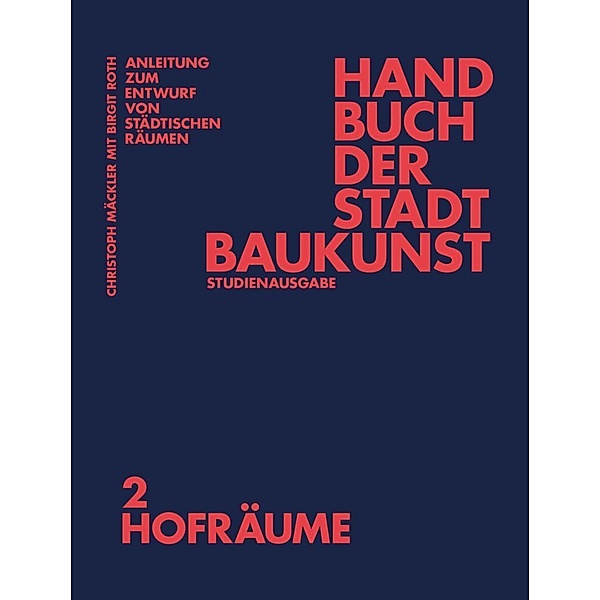 Handbuch der Stadtbaukunst, Christoph Mäckler