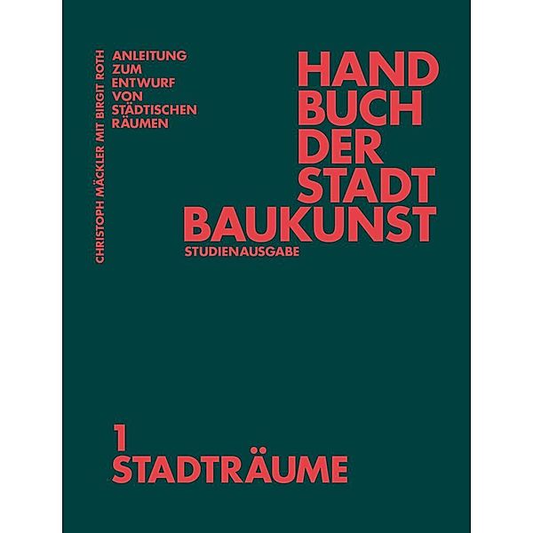 Handbuch der Stadtbaukunst, Christoph Mäckler