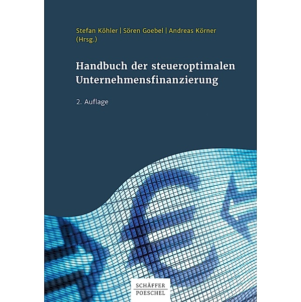 Handbuch der steueroptimalen Unternehmensfinanzierung / Der Betrieb