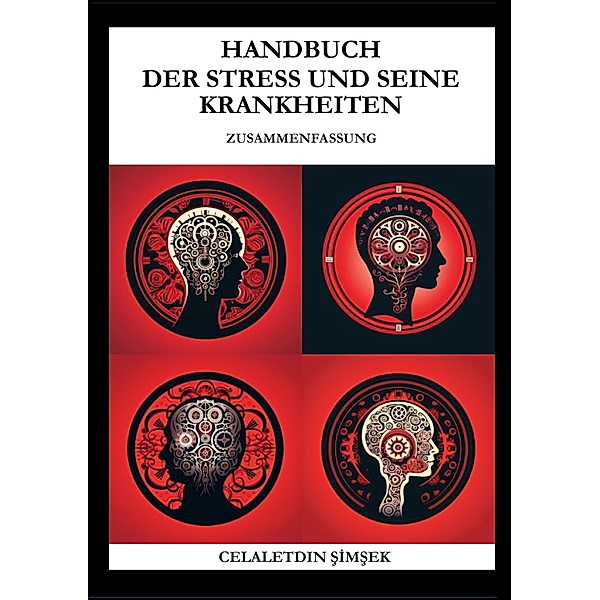 Handbuch der Stress und seine Krankheiten, Celaletdin Simsek