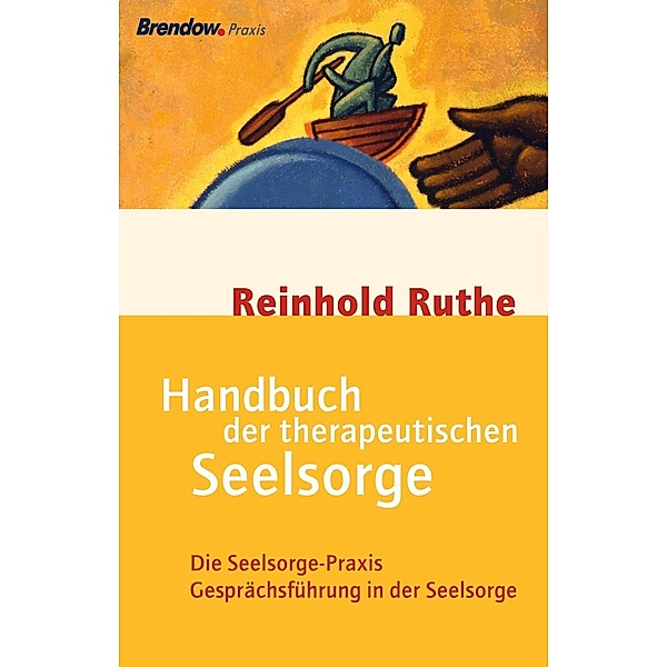 Handbuch der therapeutischen Seelsorge, Reinhold Ruthe