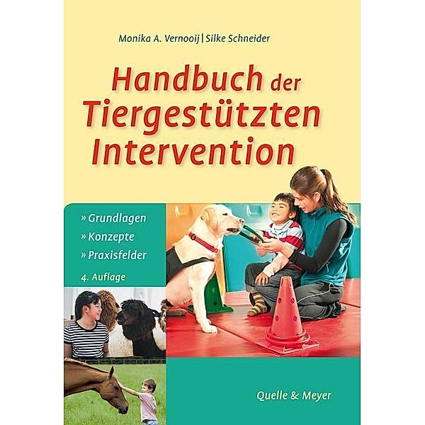 Handbuch der Tiergestützten Intervention, Monika A. Vernooij, Silke Schneider