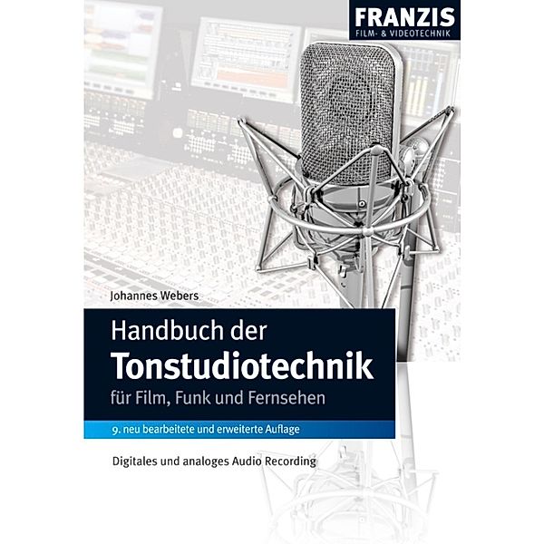 Handbuch der Tonstudiotechnik, Johannes Webers