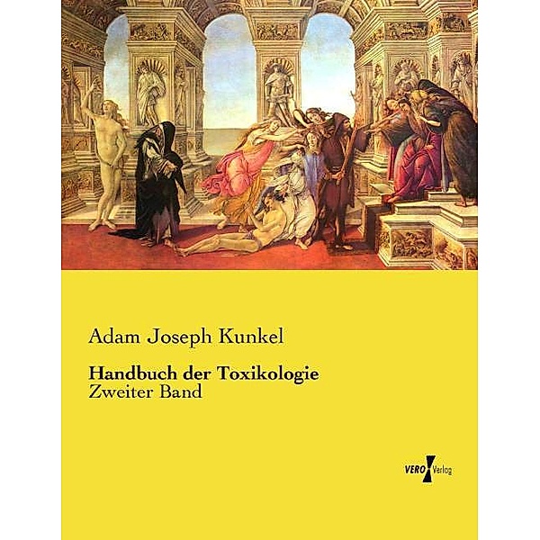 Handbuch der Toxikologie, Adam Joseph Kunkel