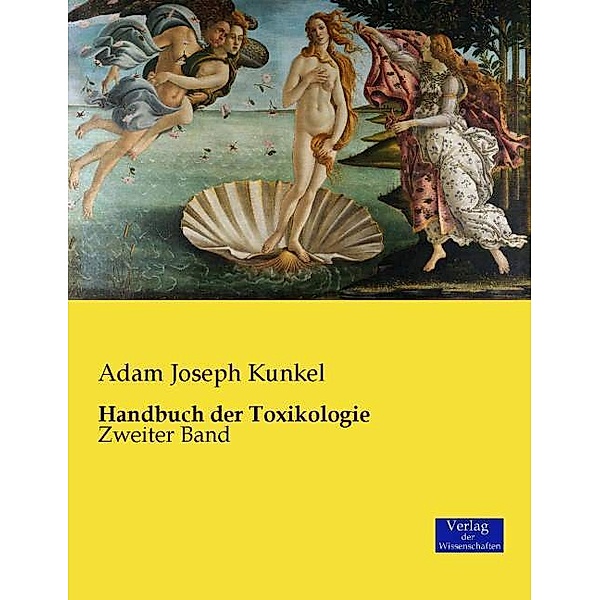 Handbuch der Toxikologie, Adam J. Kunkel