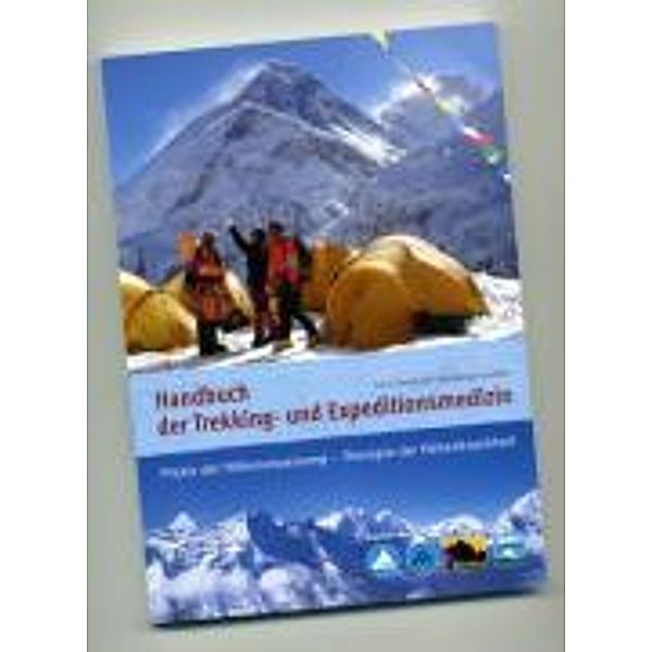 Handbuch der Trekking- und Expeditionsmedizin, Franz Berghold, Wolfgang Schaffert