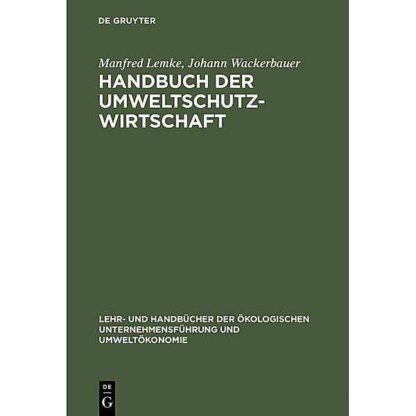 Handbuch der Umweltschutzwirtschaft / Jahrbuch des Dokumentationsarchivs des österreichischen Widerstandes, Manfred Lemke, Johann Wackerbauer