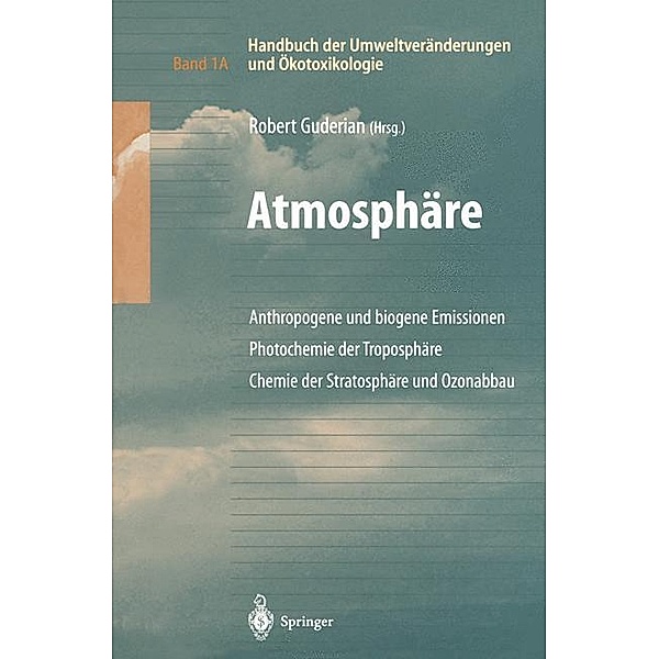 Handbuch der Umweltveränderungen und Ökotoxikologie, 3 Bde. in 6 Tl.-Bdn.: Bd.1A Handbuch der Umweltveränderungen und Ökotoxikologie
