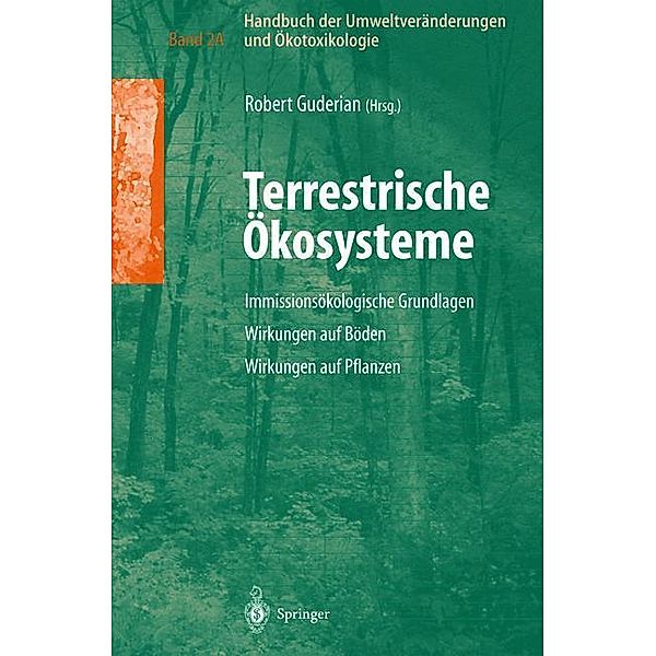 Handbuch der Umweltveränderungen und Ökotoxikologie, 3 Bde. in 6 Tl.-Bdn.: Bd.2A Handbuch der Umweltveränderungen und Ökotoxikologie