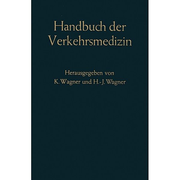Handbuch der Verkehrsmedizin