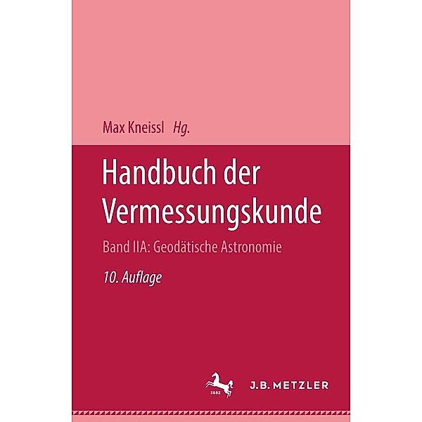 Handbuch der Vermessungskunde, -Ing. Karl Ramsayer