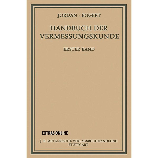 Handbuch der Vermessungskunde, Phil W. Jordan