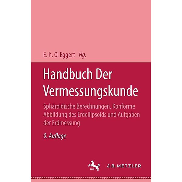 Handbuch der Vermessungskunde, Phil W. Jordan