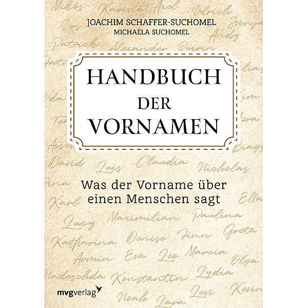 Handbuch der Vornamen, Joachim Schaffer-Suchomel, Michaela Suchomel