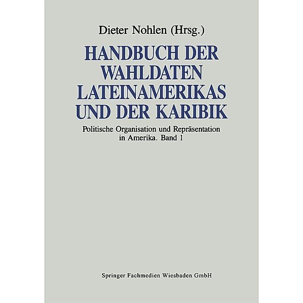 Handbuch der Wahldaten Lateinamerikas und der Karibik