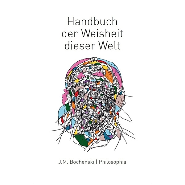 Handbuch der Weisheit dieser Welt, Joseph M. Bochenski