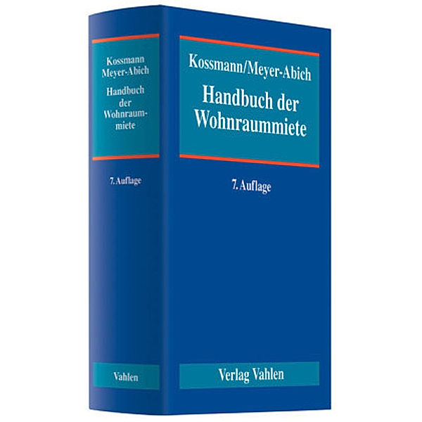 Handbuch der Wohnraummiete, Wolfgang Köhler, Ralph Kossmann