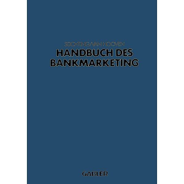 Handbuch des Bankmarketing, Joachim Süchting