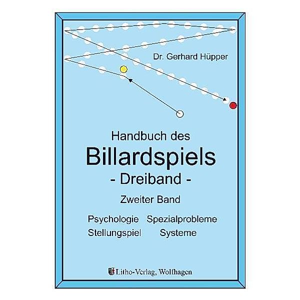 Handbuch des Billardspiels - Dreiband Band 2, Gerhard Hüpper
