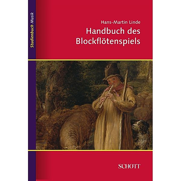 Handbuch des Blockflötenspiels / Studienbuch Musik, Hans-Martin Linde