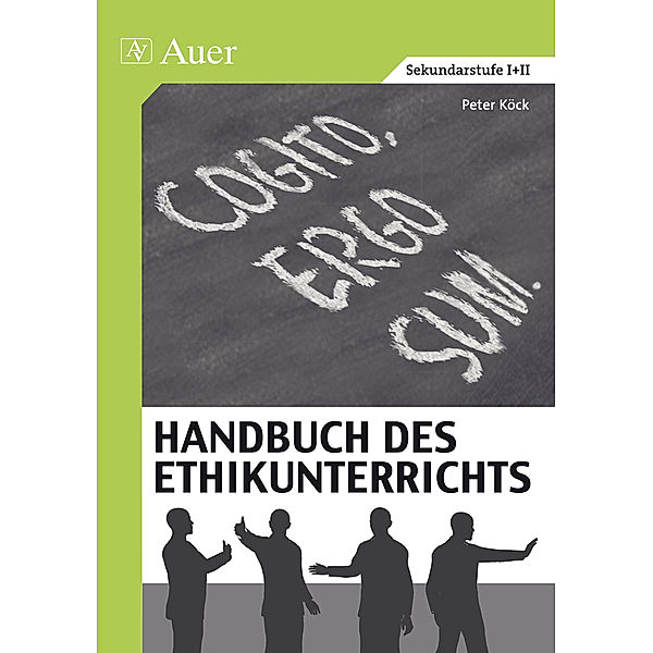Handbuch des Ethikunterrichts, Peter Köck, Michael Köck