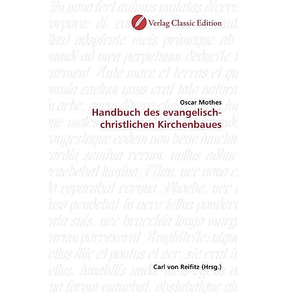 Handbuch des evangelisch-christlichen Kirchenbaues, Oscar Mothes