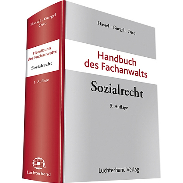 Handbuch des Fachanwalts Sozialrecht, Rupert Hassel, Detlef Gurgel, Sven-Joachim Otto
