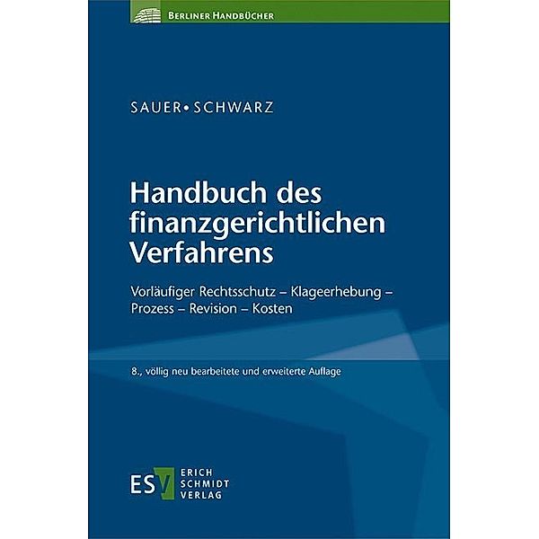 Handbuch des finanzgerichtlichen Verfahrens, Hansjürgen Schwarz