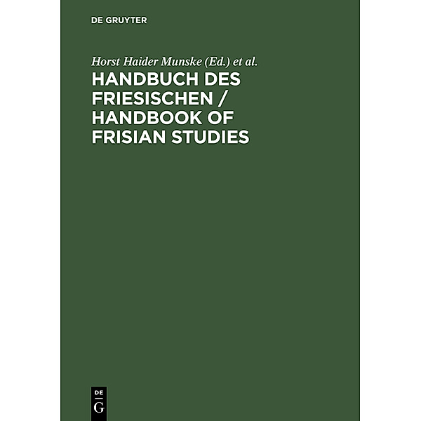 Handbuch des Friesischen. Handbook of Frisian Studies