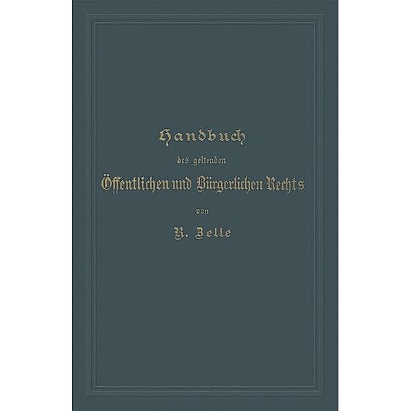 Handbuch des geltenden Öffentlichen und Bürgerlichen Rechts, Robert Zelle, Kurt Gordan, Rudolf Korn, W. Lehmann