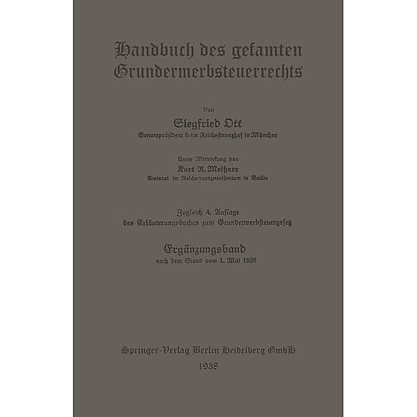 Handbuch des gesamten Grunderwerbsteuerrechts, Siegfried Ott, Kurt Robert Meissner