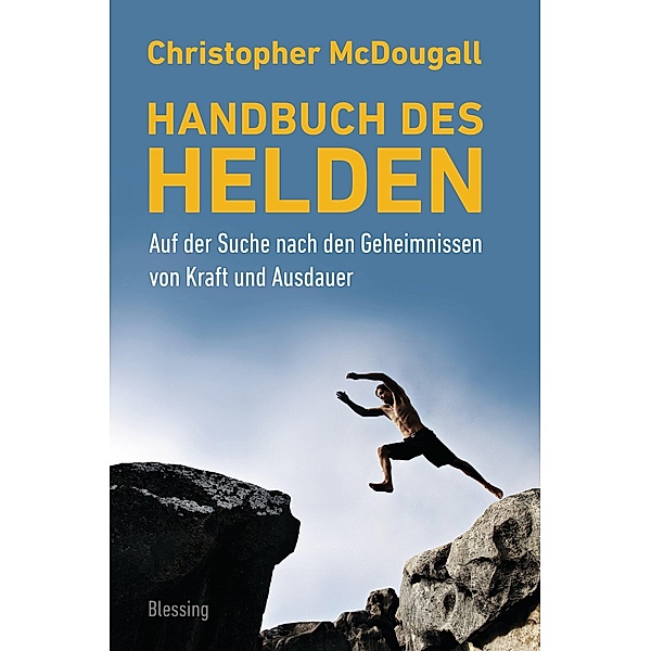 Handbuch des Helden, Christopher McDougall