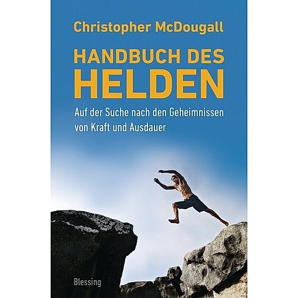 Handbuch des Helden, Christopher McDougall