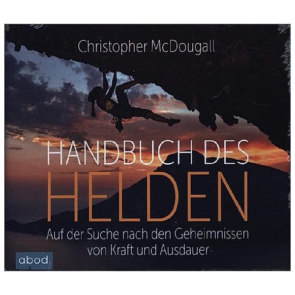 Handbuch des Helden,6 Audio-CDs, Christopher McDougall
