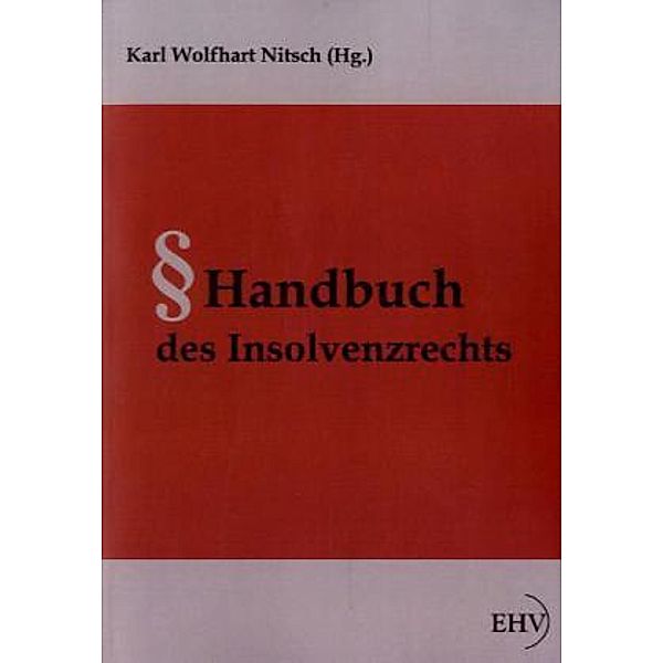 Handbuch des Insolvenzrechts, Karl-Wolfhart Nitsch