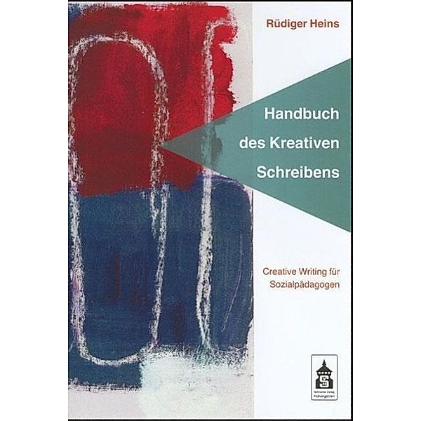 Handbuch des Kreativen Schreibens, Rüdiger Heins